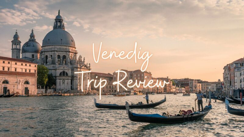 Trip Review: Venedig