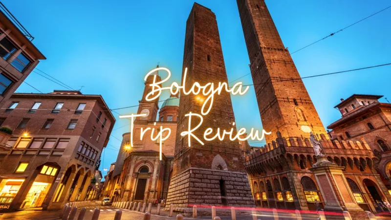 Trip Review: Bologna